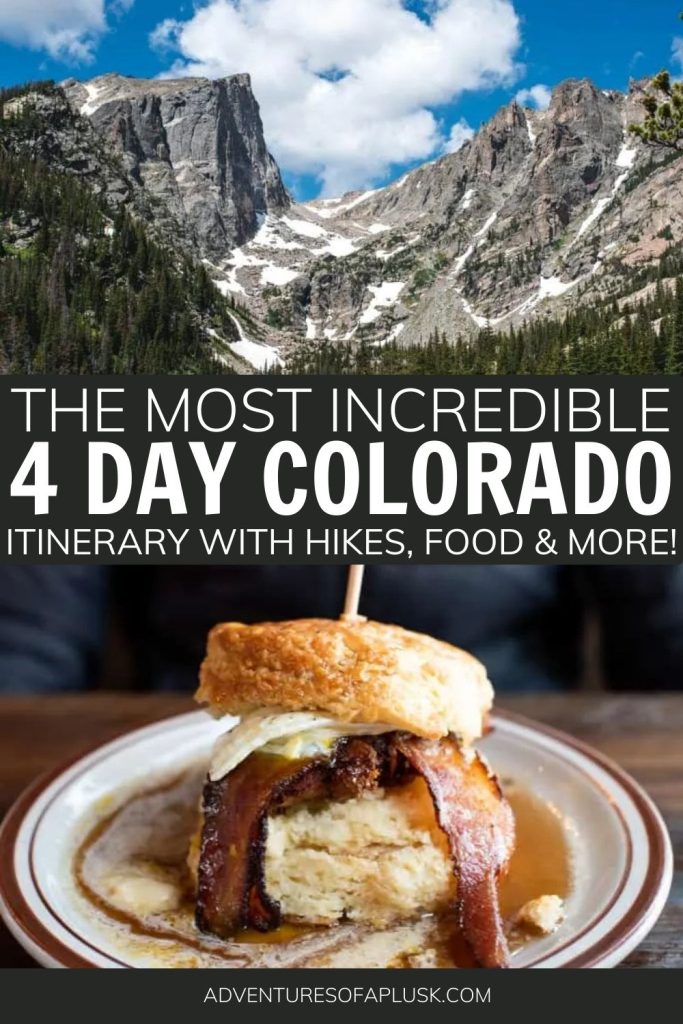 4 Days in Colorado Itinerary | Long weekend in Colorado | The best things to do in Colorado | Places to go in Colorado | hikes in colorado | places to eat in Colorado
