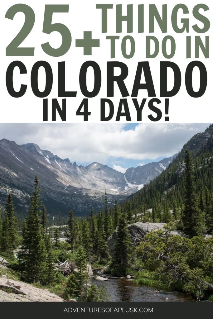 4 Days in Colorado Itinerary | Long weekend in Colorado | The best things to do in Colorado | Places to go in Colorado | hikes in colorado | places to eat in Colorado
