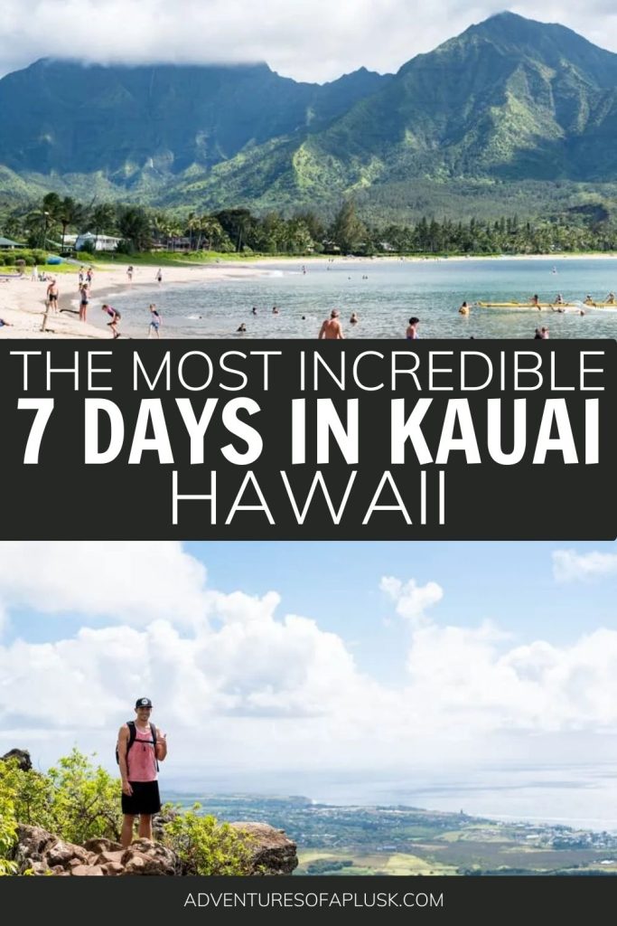 7 Days on Kauai: Kauai Itinerary, Things to do on Kauai, Where to stay on Kauai, Things to do in Kauai, Kauai Things to do, Kauai Hawaii, Island of Kauai, Where to eat in Kauai, Where to eat in Kauai, Kauai Food, Best Food on Kauai, What to do on Kauai, When to visit Kauai, Best time to visit Kauai, Kauai 7 day Itinerary, Kauai hikes