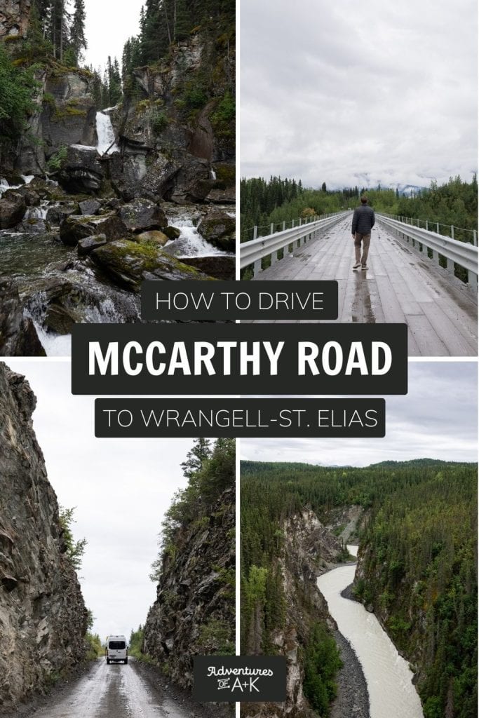 How to drive McCarthy Road to Wrangell-St. Elias National Park