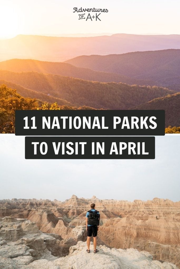 Best National Parks to visit in April