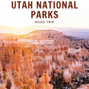 10 Day Utah National Parks Road Trip Itinerary eBook