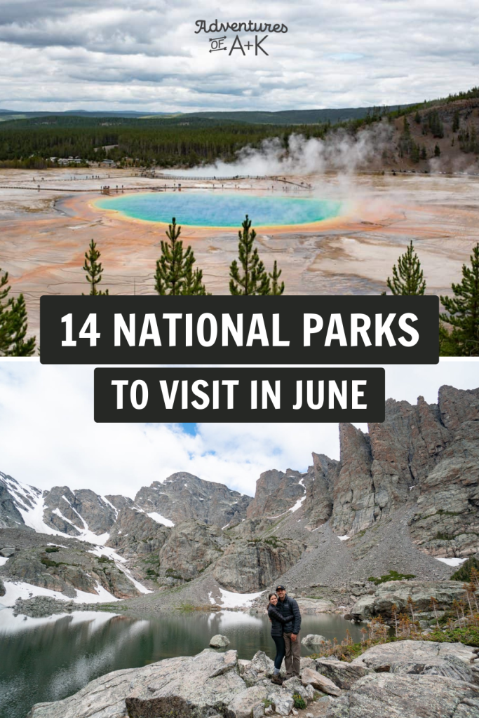 Best National Parks to visit in June