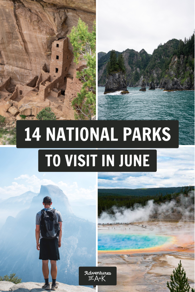 Best National Parks to visit in June