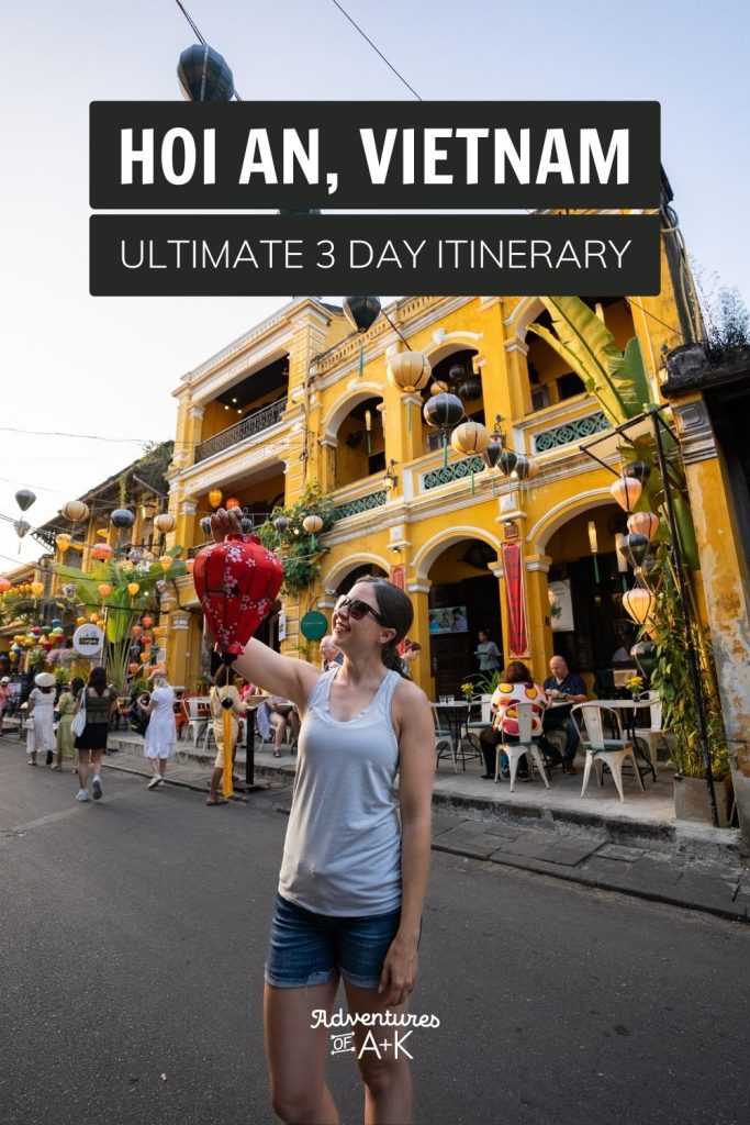 The ULTIMATE 3 Day Hoi An Itinerary