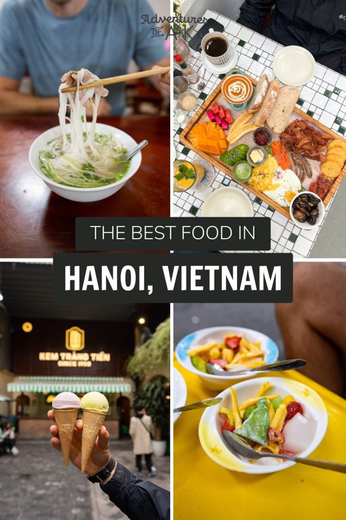 The BEST food in Hanoi: 19 dishes to try!