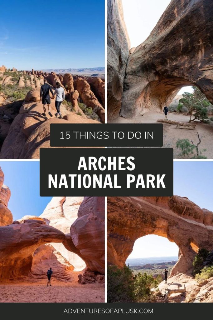 The Best Things to do at Arches National Park | Arches National Park Itinerary | One Day at Arches National Park | Two Days at Arches National Park | What to do at Arches National Park | Utah National Parks | Arches Guide | Visiting Arches National Park