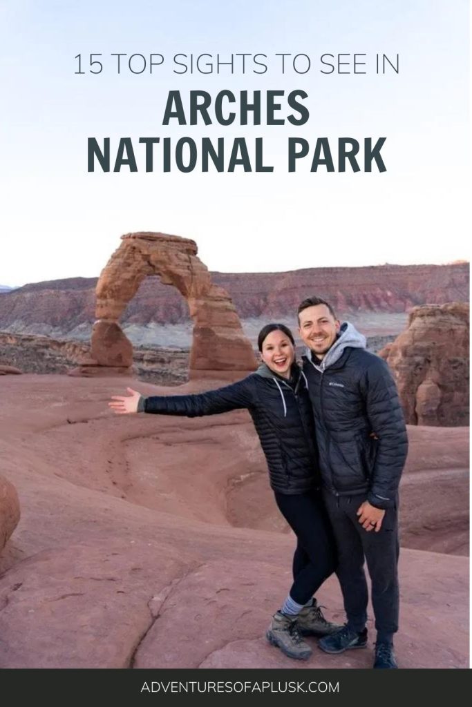 The Best Things to do at Arches National Park | Arches National Park Itinerary | One Day at Arches National Park | Two Days at Arches National Park | What to do at Arches National Park | Utah National Parks | Arches Guide | Visiting Arches National Park