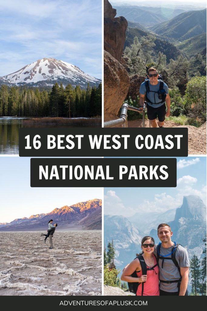The 16 BEST West Coast National Parks in the USA