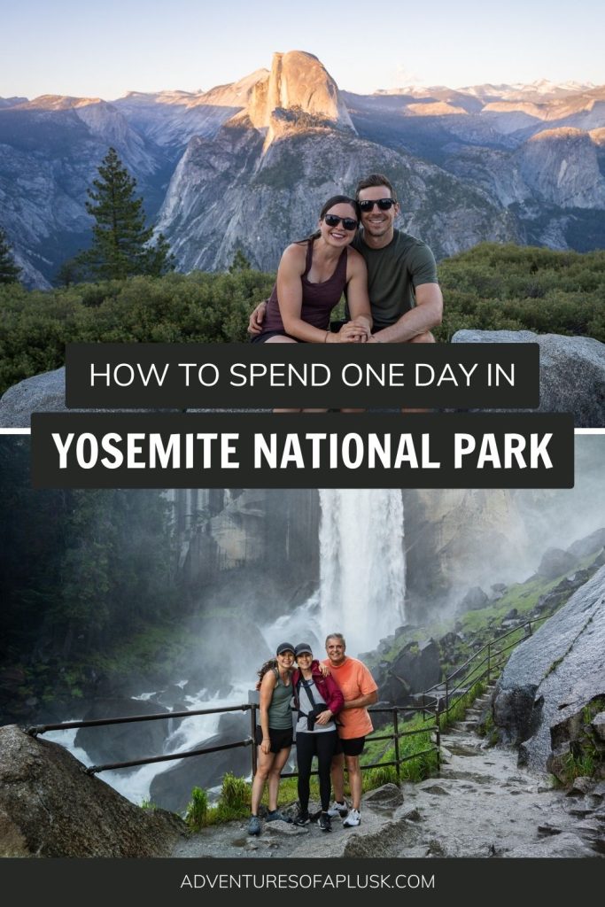 How to spend ONE day in Yosemite National Park
