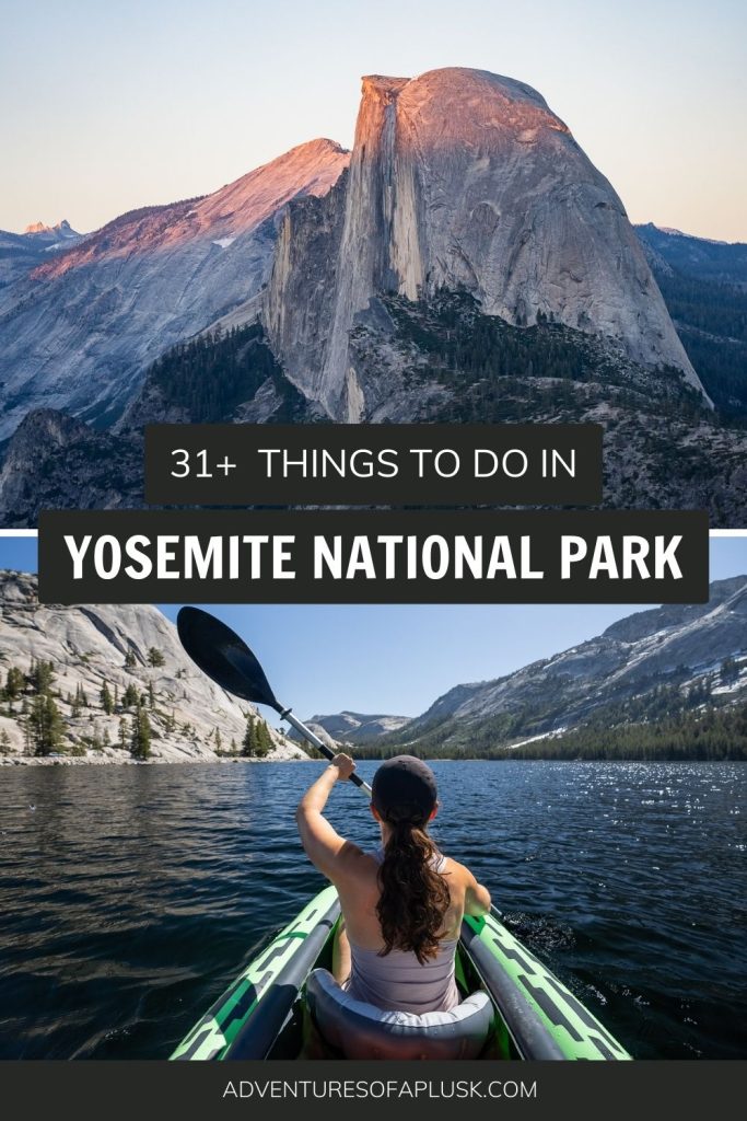 The 31+ BEST things to do in Yosemite National Park