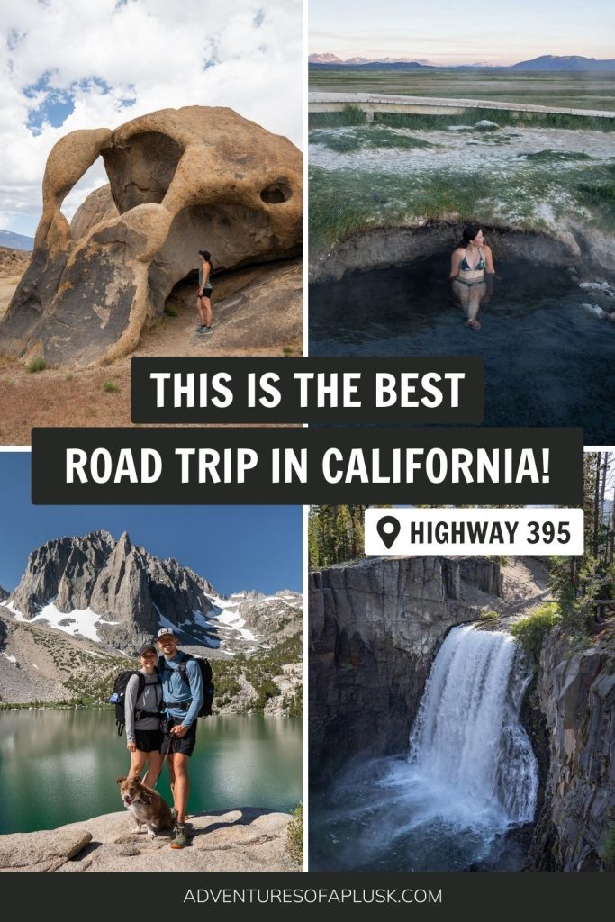 The ULTIMATE Eastern Sierra road trip on California’s Highway 395