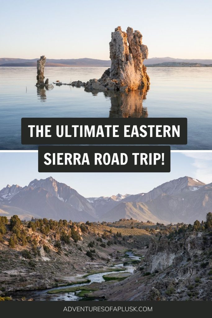 The ULTIMATE Eastern Sierra road trip on California’s Highway 395