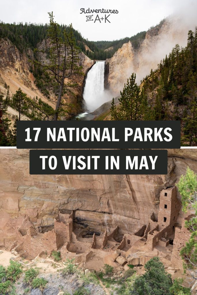 The 17 Best National Parks to visit in May