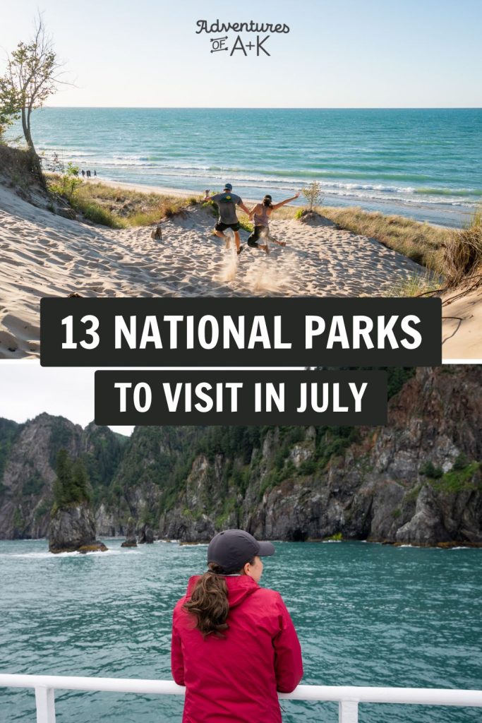 The 13 Best National Parks to visit in July