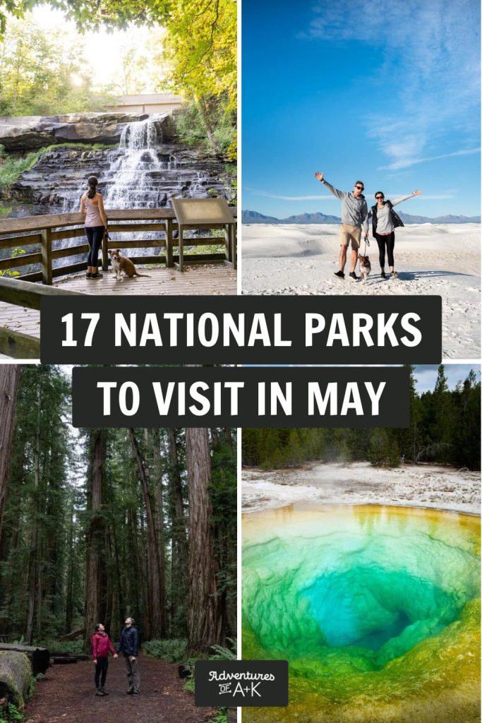 The 17 Best National Parks to visit in May