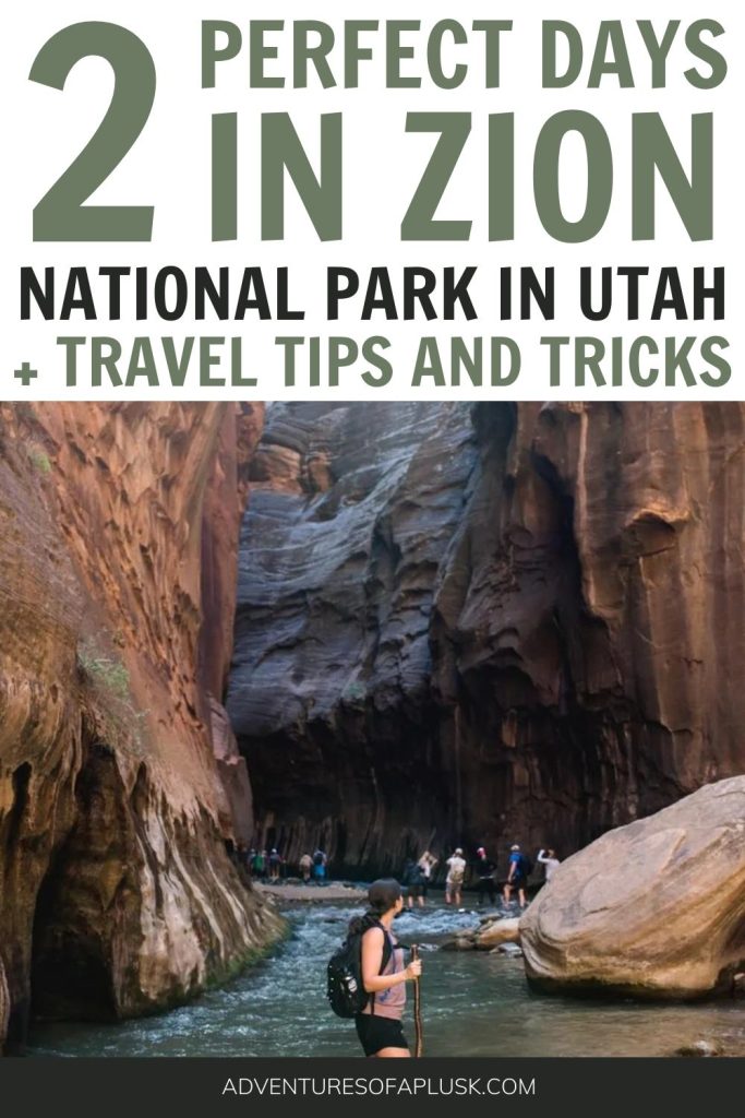 How to spend 2 days in Zion National Park | Zion Itinerary | Zion National Park Itinerary | The Best things to do in Zion National Park |The Mighty Five | Things to do in Utah | Utah National Parks | Best Hikes in the US | Hikes in Utah