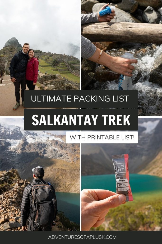 The Ultimate Salkantay Trek Packing List