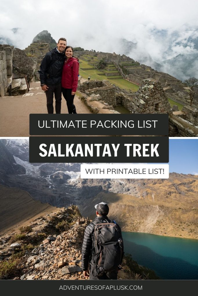 The Ultimate Salkantay Trek Packing List