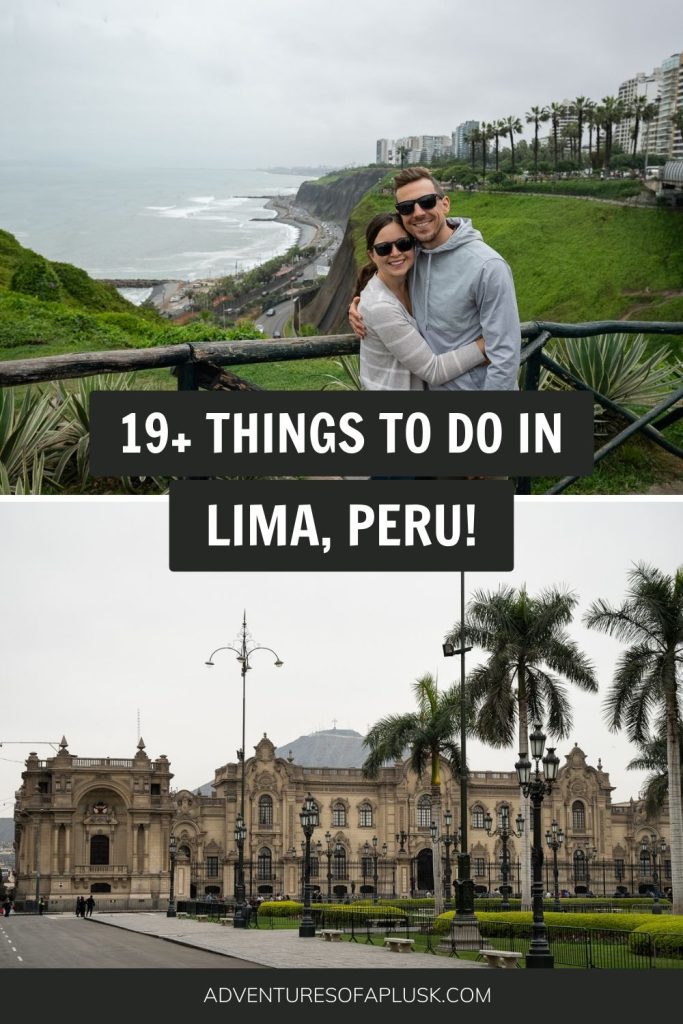 19+ BEST things to do in Lima, Peru