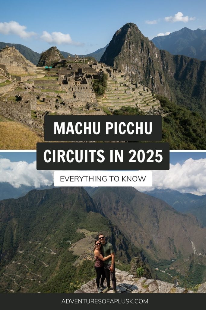 Machu Picchu Circuits in 2025: Which is the best?