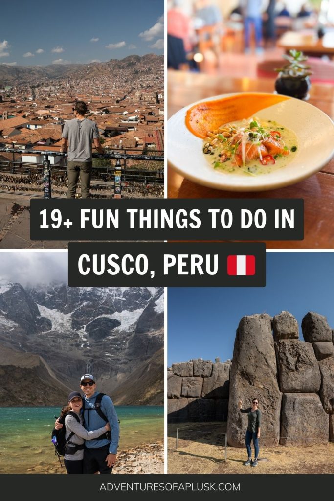 19+ FUN things to do in Cusco, Peru