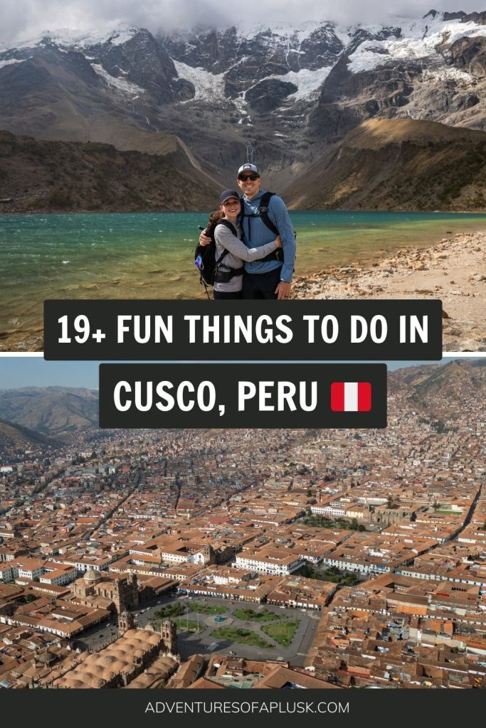 19+ FUN things to do in Cusco, Peru