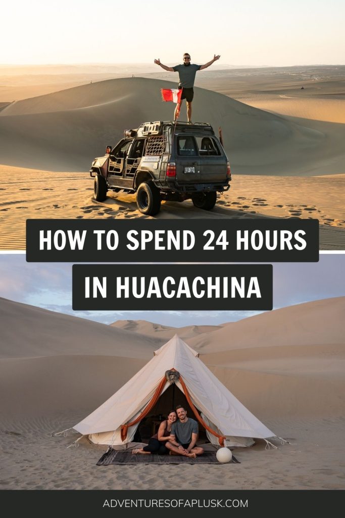 How to spend 24 hours in the Huacachina Oasis (Ica, Peru)