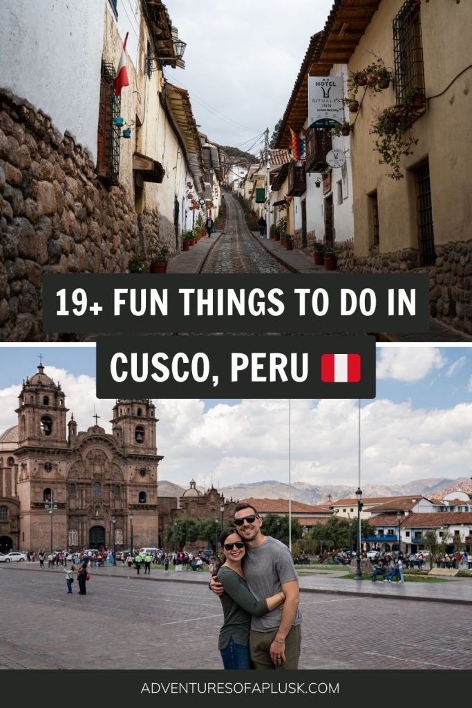 19+ FUN things to do in Cusco, Peru