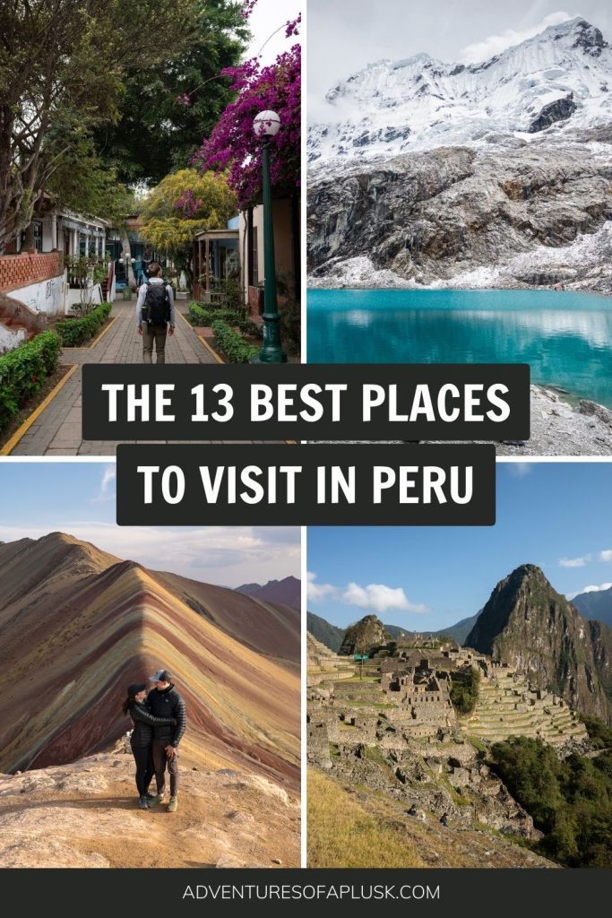 The 13 BEST places to visit in Peru