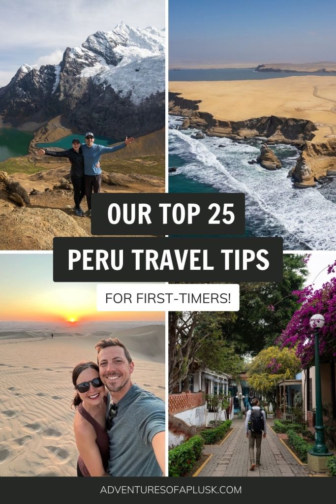 Our top 25 Peru travel tips & things to know (for first-timers!)