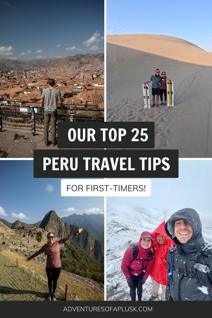 Our top 25 Peru travel tips & things to know (for first-timers!)