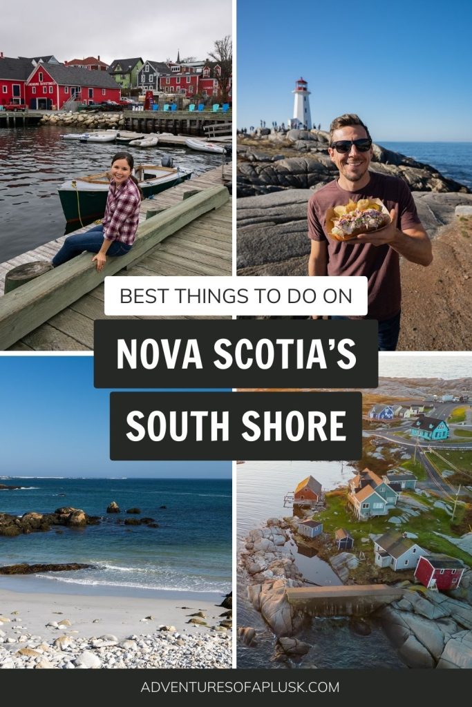 The perfect 4 day Nova Scotia South Shore road trip