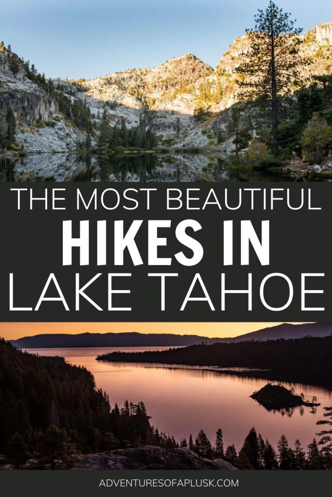 11 beautiful Lake Tahoe Hikes | Things to do in Lake Tahoe | Hikes in Tahoe | Things to do in California | Places to go in Nevada | Trails on Lake Tahoe