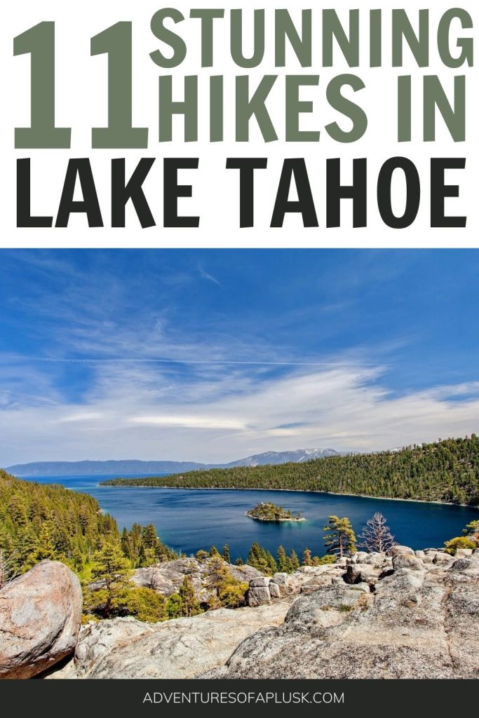 11 beautiful Lake Tahoe Hikes | Things to do in Lake Tahoe | Hikes in Tahoe | Things to do in California | Places to go in Nevada | Trails on Lake Tahoe