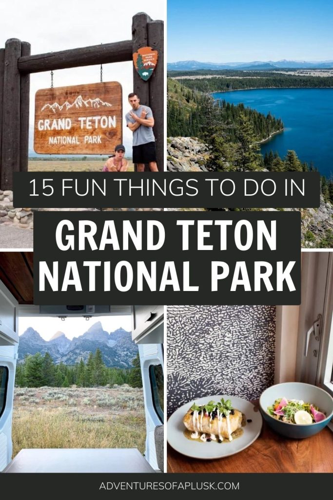 The 15 best things to do in Grand Tetons National Park | Grand Tetons Itinerary | Things to do in Wyoming | Grand Tetons Vacation | Things to do near Yellowstone