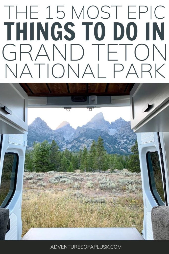 The 15 best things to do in Grand Tetons National Park | Grand Tetons Itinerary | Things to do in Wyoming | Grand Tetons Vacation | Things to do near Yellowstone