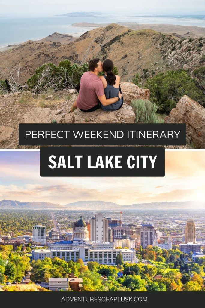 Weekend in Salt Lake City Itinerary (3 days in Salt Lake City)