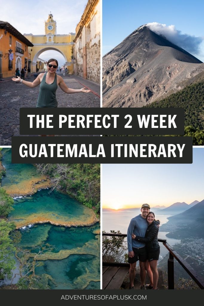 The Perfect 2 Week Guatemala Itinerary (for first-timers!)