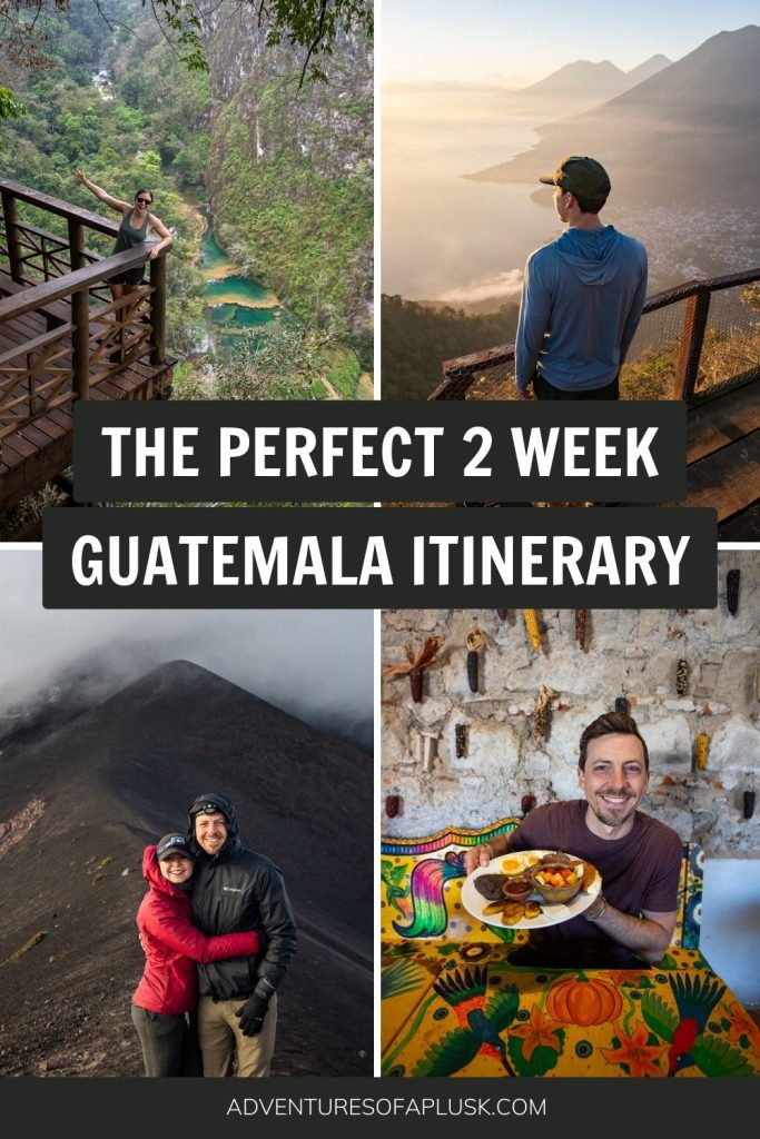 The Perfect 2 Week Guatemala Itinerary (for first-timers!)