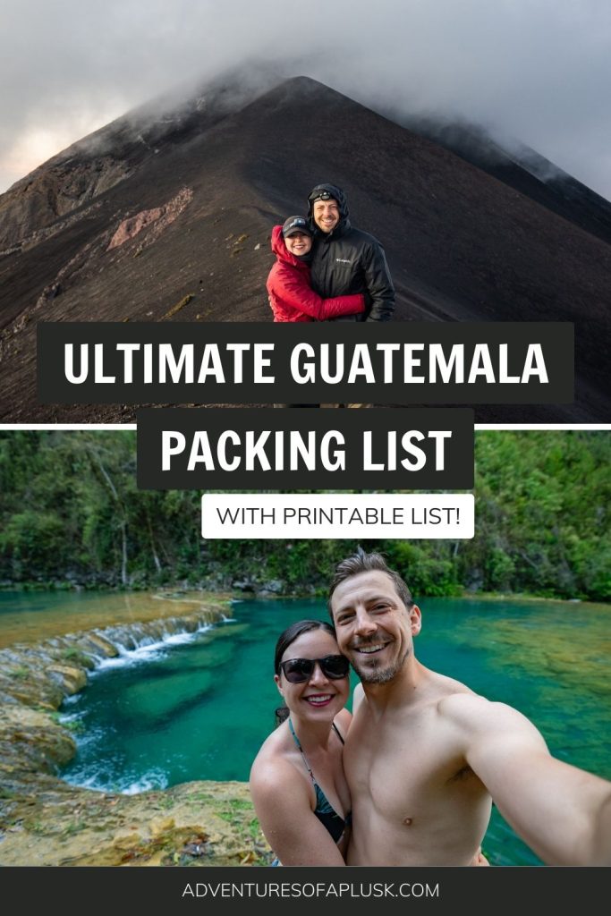 The Ultimate Guatemala Packing List (with downloadable list!)