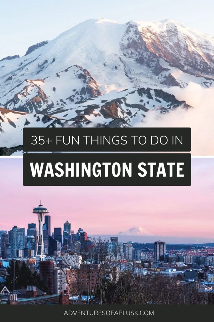 35+ Fun Things to Do in Washington State (According to Locals!)