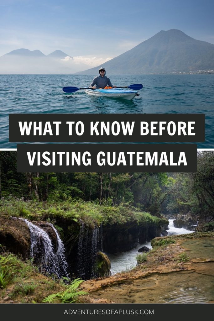 Our Top 22 Guatemala Travel Tips & Things to Know
