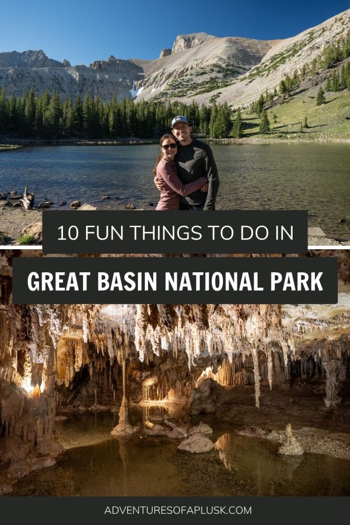 10 Fun Things to Do in Great Basin National Park