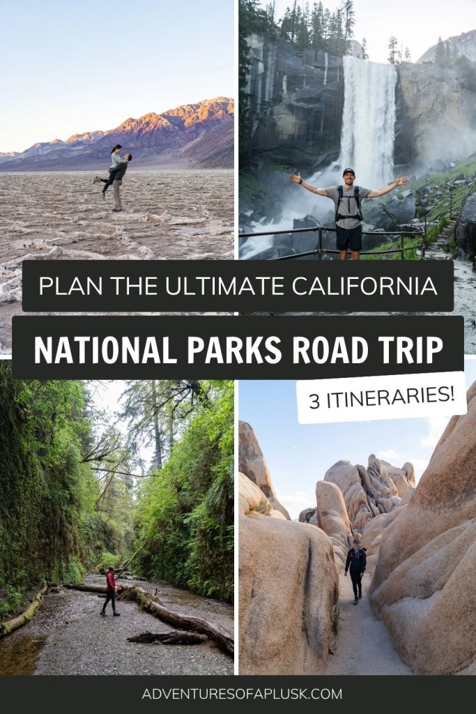Plan the Ultimate California National Parks Road Trip! (3 itineraries)
