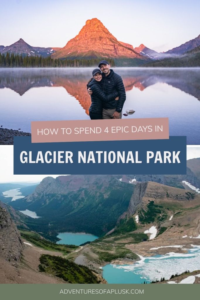 The Ultimate 4 Day Glacier National Park Itinerary
