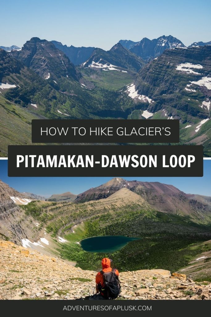 How to hike Glacier National Park's Pitamakan-Dawson Loop