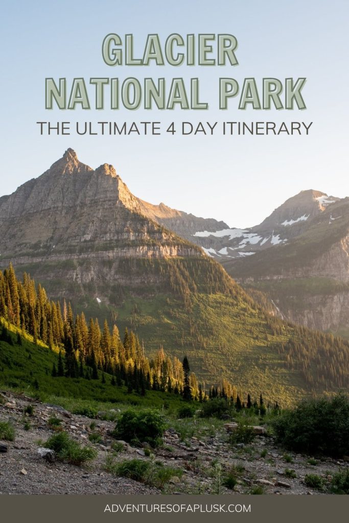 The Ultimate 4 Day Glacier National Park Itinerary