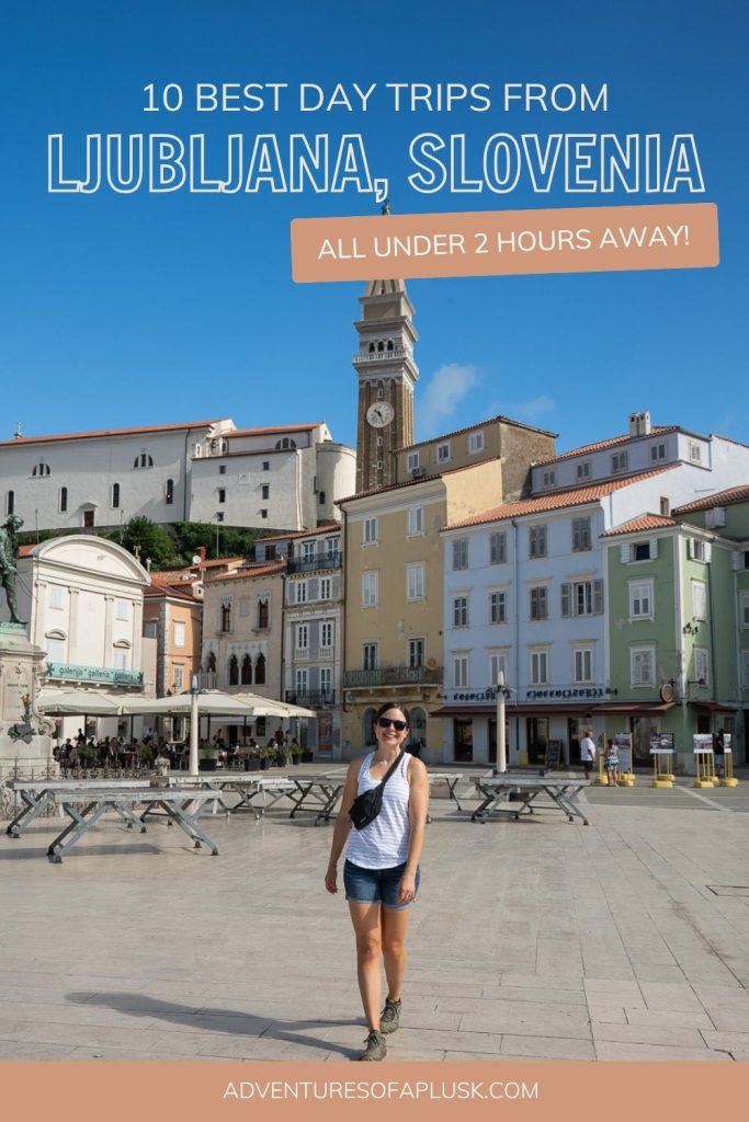10 BEST Day Trips from Ljubljana, Slovenia (Less than 2 Hours Away!)