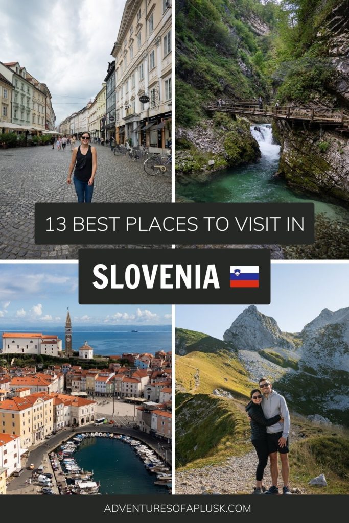 13 BEST Places to Visit in Slovenia (Europe’s Most Magical Country!)